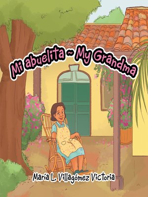 cover image of Mi Abuelita ~ My Grandma